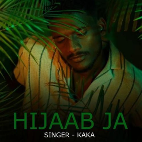 Hijaab Ja Kaka mp3 song download, Hijaab Ja Kaka full album