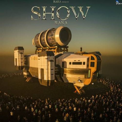 Download Show Raka mp3 song, Show Raka full album download