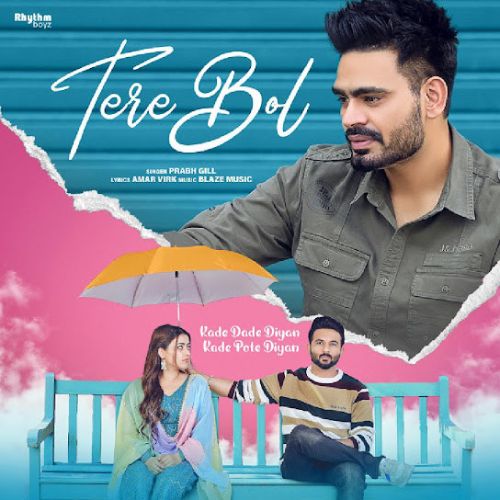 Tere Bol Prabh Gill mp3 song download, Tere Bol Prabh Gill full album