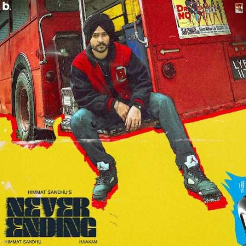 Never Ending Himmat Sandhu mp3 song download, Never Ending Himmat Sandhu full album