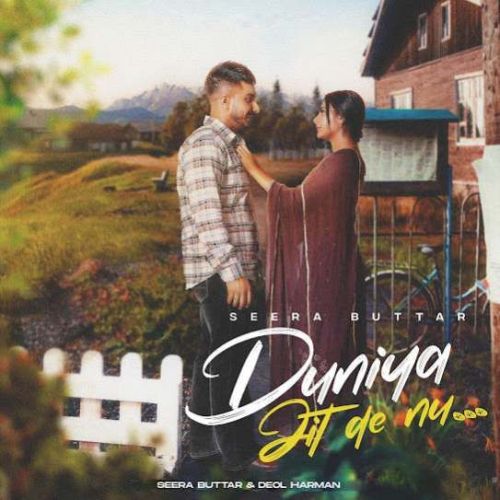 Duniya Jit De Nu Seera Buttar mp3 song download, Duniya Jit De Nu Seera Buttar full album