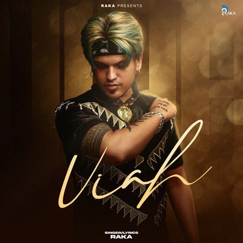 Viah Raka mp3 song download, Viah Raka full album