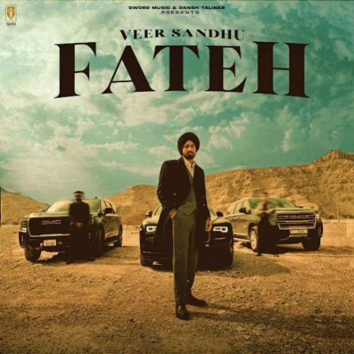 Fateh Veer Sandhu mp3 song download, Fateh Veer Sandhu full album