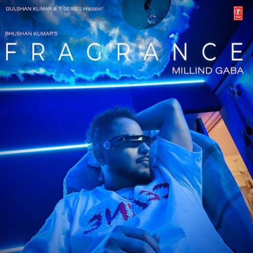 Roz Pyaar Millind Gaba mp3 song download, Fragrance - EP Millind Gaba full album