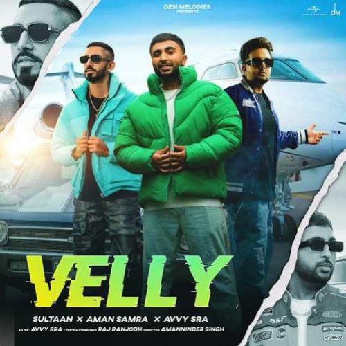 Velly Aman Samra mp3 song download, Velly Aman Samra full album