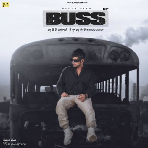 My Journey Sucha Yaar mp3 song download, Buss - EP Sucha Yaar full album