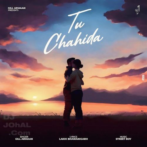 Tu Chahida Gill Armaan mp3 song download, Tu Chahida Gill Armaan full album