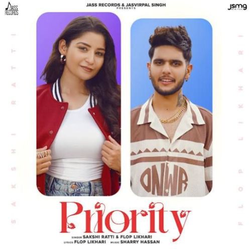 Priority Flop Likhari, Sakshi Ratti mp3 song download, Priority Flop Likhari, Sakshi Ratti full album