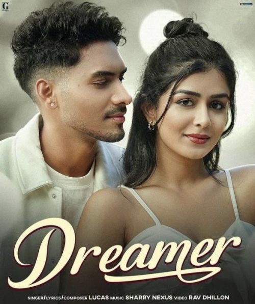 Download Dreamer Lucas mp3 song, Dreamer Lucas full album download