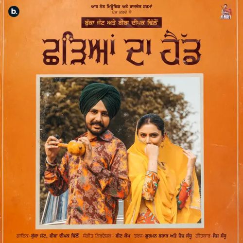 Chhadeyan Da Head Bukka Jatt mp3 song download, Chhadeyan Da Head Bukka Jatt full album