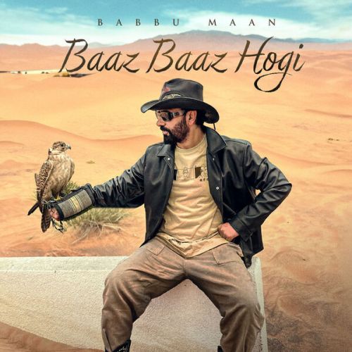 Baaz Baaz Hogi Babbu Maan mp3 song download, Baaz Baaz Hogi Babbu Maan full album