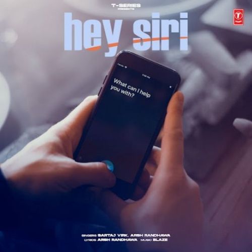 Hey Siri Sartaj Virk mp3 song download, Hey Siri Sartaj Virk full album