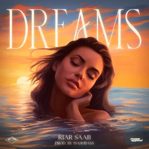 Dreams Riar Saab mp3 song download, Dreams Riar Saab full album