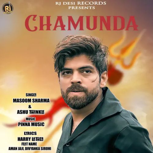 Chamunda Masoom Sharma, Ashu Twinkle mp3 song download, Chamunda Masoom Sharma, Ashu Twinkle full album