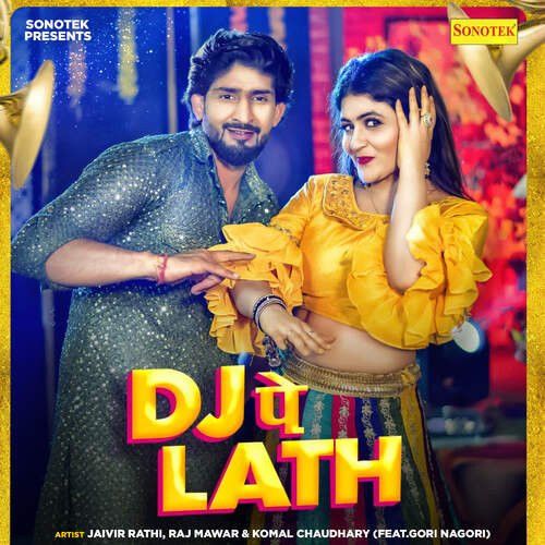 DJ Pe Lath Raj Mawer, Komal Chaudhary mp3 song download, DJ Pe Lath Raj Mawer, Komal Chaudhary full album