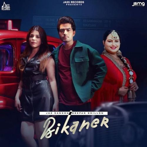 Bikaner Jaz Sandhu mp3 song download, Bikaner Jaz Sandhu full album