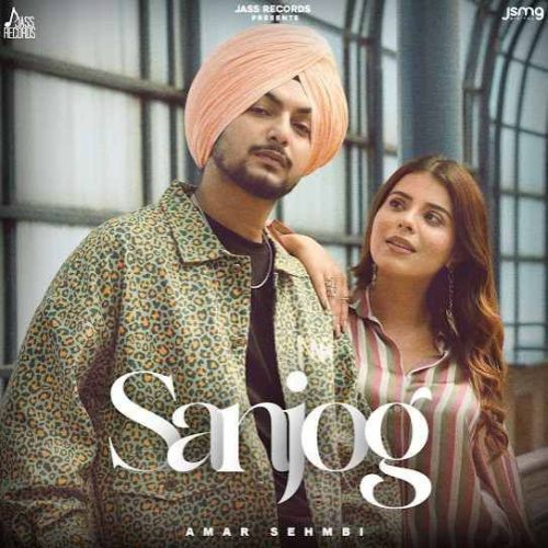 Sanjog Amar Sehmbi mp3 song download, Sanjog Amar Sehmbi full album