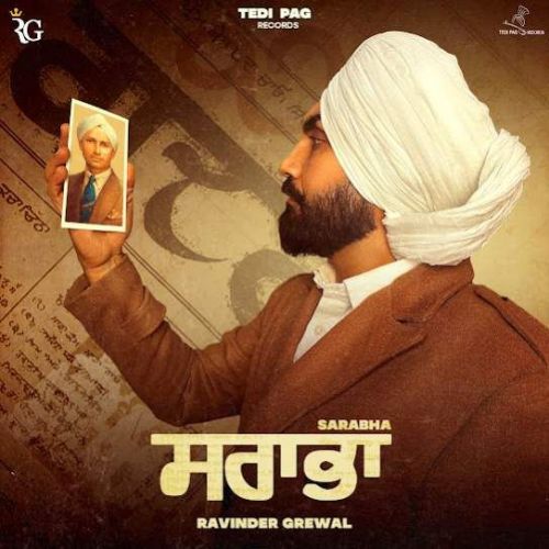 Sarabha Ravinder Grewal mp3 song download, Sarabha Ravinder Grewal full album