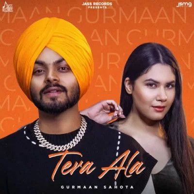 Tere Ala Gurmaan Sahota mp3 song download, Tere Ala Gurmaan Sahota full album