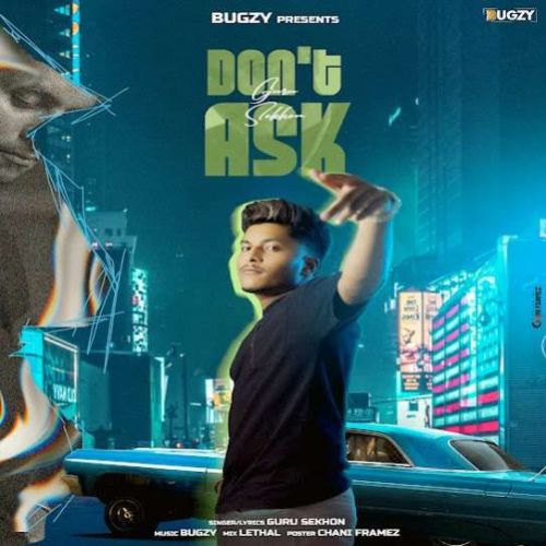 Dont Ask Guru Sekhon mp3 song download, Dont Ask Guru Sekhon full album