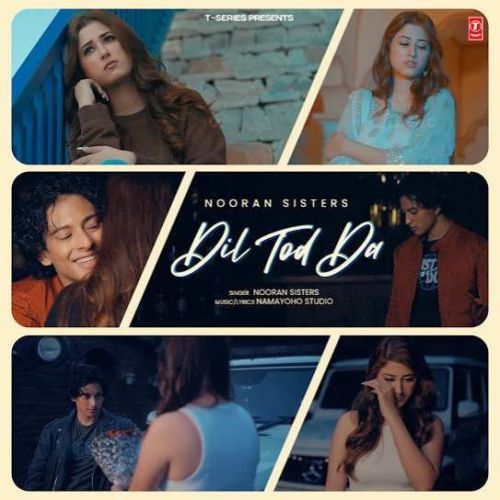 Dil Tod Da Nooran Sisters mp3 song download, Dil Tod Da Nooran Sisters full album