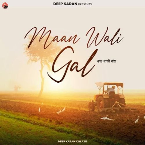 Maan Wali Gal Deep Karan mp3 song download, Maan Wali Gal Deep Karan full album