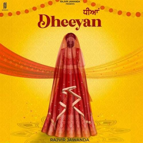 Dheeyan Rajvir Jawanda mp3 song download, Dheeyan Rajvir Jawanda full album