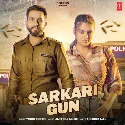 Sarkari Gun Vinod Sorkhi mp3 song download, Sarkari Gun Vinod Sorkhi full album