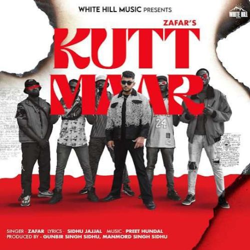 Kutt Maar Zafar mp3 song download, Kutt Maar Zafar full album