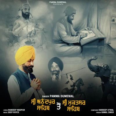 Download Sri Anandpur Sahib to Sri Muktsar Sahib Pamma Dumewal mp3 song, Sri Anandpur Sahib to Sri Muktsar Sahib Pamma Dumewal full album download