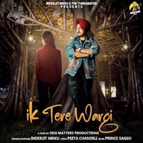 Ik Tere Wargi Inderjit Nikku mp3 song download, Ik Tere Wargi Inderjit Nikku full album