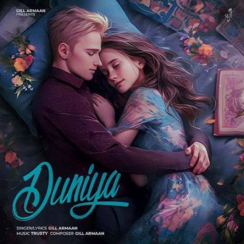 Duniya Gill Armaan mp3 song download, Duniya Gill Armaan full album