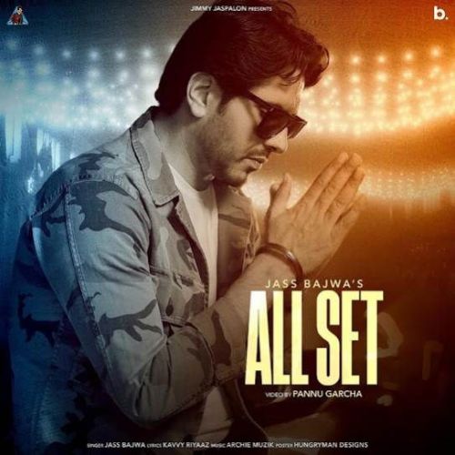 All Set Jass Bajwa mp3 song download, All Set Jass Bajwa full album