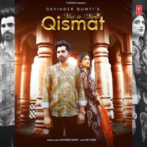 Mai Te Meri Qismat Davinder Gumti mp3 song download, Mai Te Meri Qismat Davinder Gumti full album