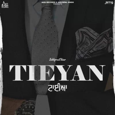 Tieyan Sukhpreet Kaur mp3 song download, Tieyan Sukhpreet Kaur full album