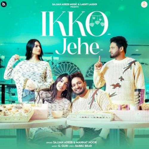 Download Ikko Jehe Sajjan Adeeb mp3 song, Ikko Jehe Sajjan Adeeb full album download