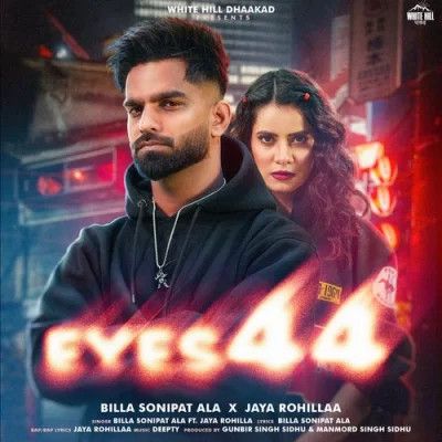 Eyes 44 Billa Sonipat Ala mp3 song download, Eyes 44 Billa Sonipat Ala full album