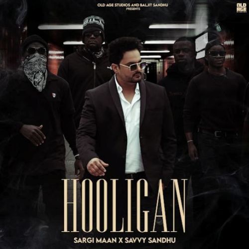 Download Hooligan Savvy Sandhu mp3 song, Hooligan Savvy Sandhu full album download