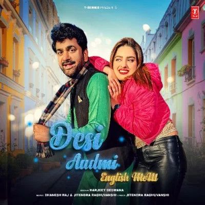 Desi Aadmi English Mem Harjeet Deewana mp3 song download, Desi Aadmi English Mem Harjeet Deewana full album