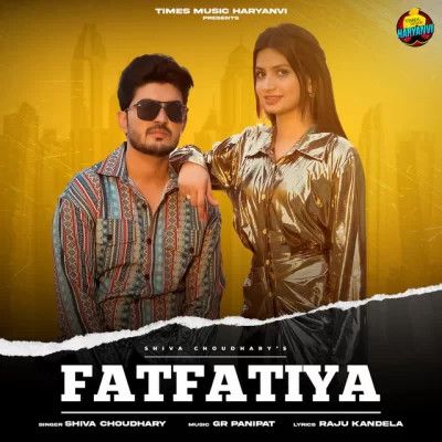 Fatfatiya Shiva Choudhary mp3 song download, Fatfatiya Shiva Choudhary full album