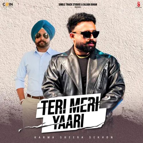 Download Teri Meri Yaari Karma mp3 song, Teri Meri Yaari Karma full album download