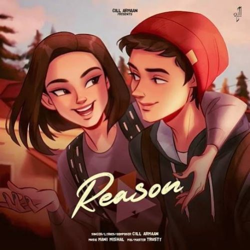 Download Reason Gill Armaan mp3 song, Reason Gill Armaan full album download