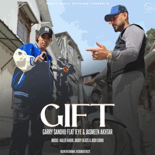 GIFT Garry Sandhu mp3 song download, GIFT Garry Sandhu full album