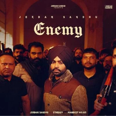 Enemy Jordan Sandhu mp3 song download, Enemy Jordan Sandhu full album