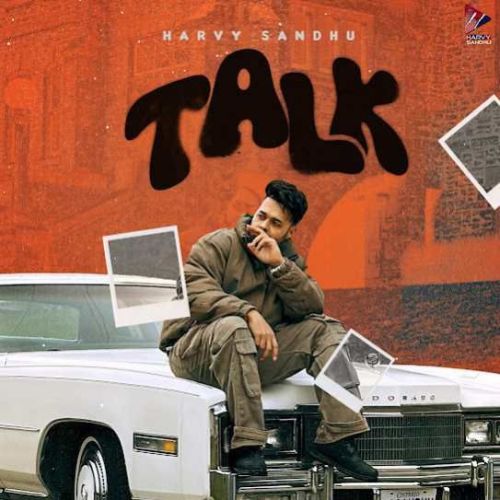 Talk Harvy Sandhu mp3 song download, Talk Harvy Sandhu full album