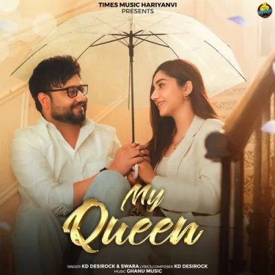 My Queen KD Desirock, Swara mp3 song download, My Queen KD Desirock, Swara full album