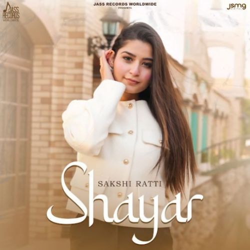 Shayar Sakshi Ratti mp3 song download, Shayar Sakshi Ratti full album