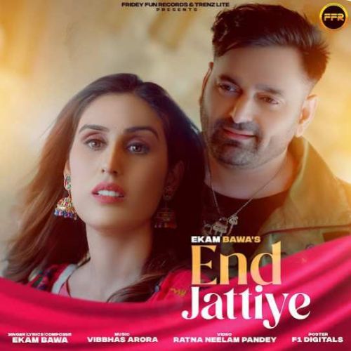 End Jattiye Ekam Bawa mp3 song download, End Jattiye Ekam Bawa full album