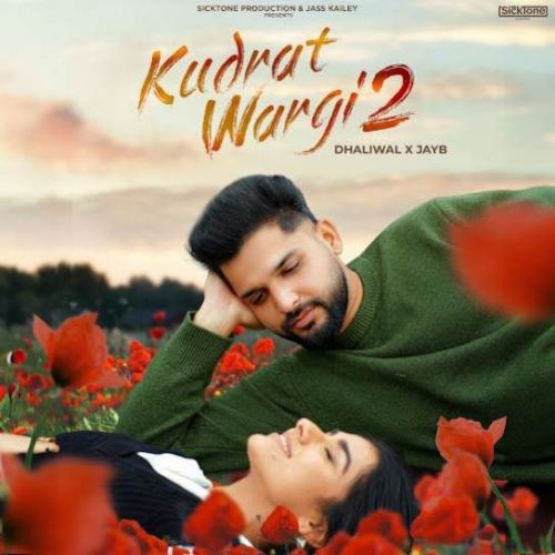 Kudrat Wargi 2 Dhaliwal mp3 song download, Kudrat Wargi 2 Dhaliwal full album