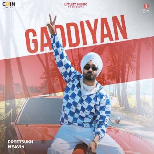 Gaddiyan Preet Sukh mp3 song download, Gaddiyan Preet Sukh full album